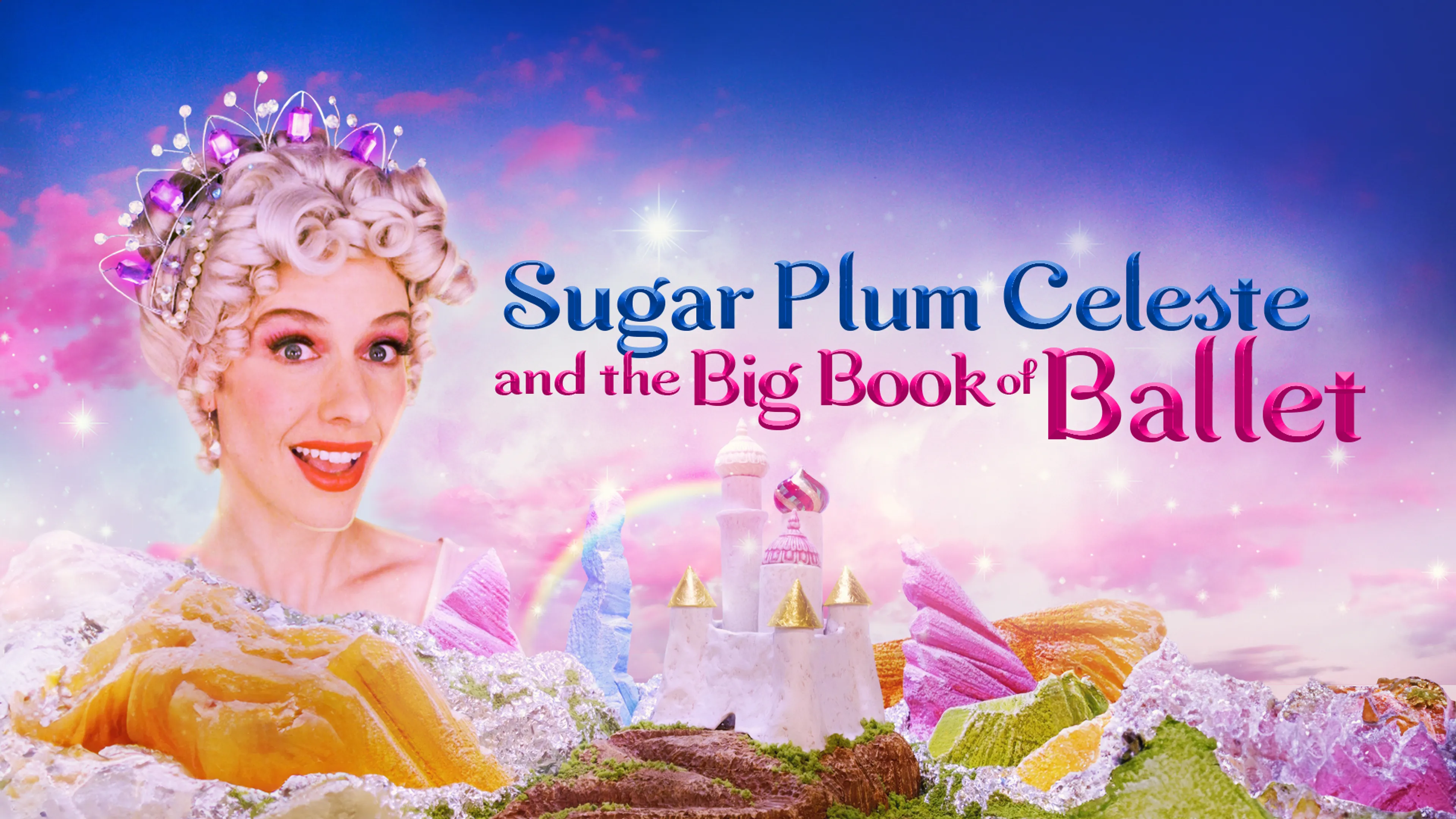 Sugar Plum Celeste & the Big Book of Ballet poster